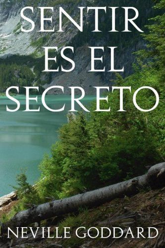 Sentir es el Secreto