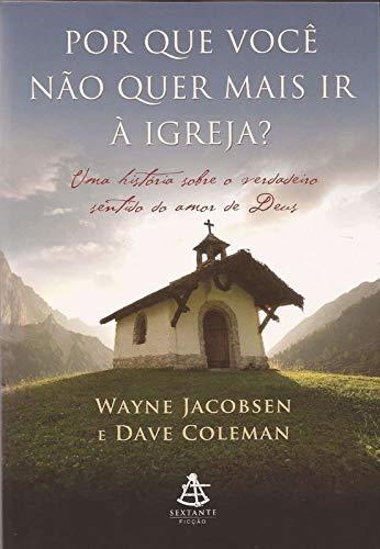 Books Por Que Voce Nao Quer Mais Ir A Igreja?