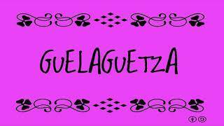 Moda Curiosidades de la Guelaguetza