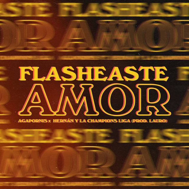 Canción Flasheaste Amor