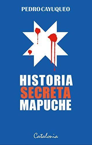 Book Historia secreta mapuche