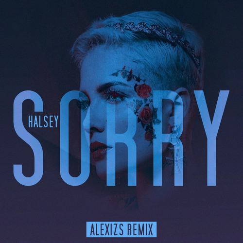 Music Halsey - Sorry