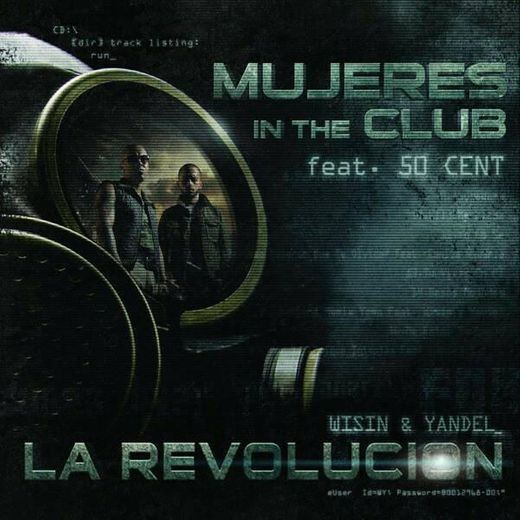 Canciones Wisin & Yandel - Mujeres In The Club ft. 50 Cent 