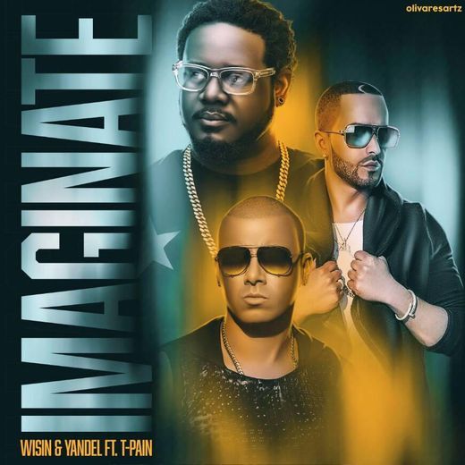 Music Wisin & Yandel - Imaginate ft. T-Pain 