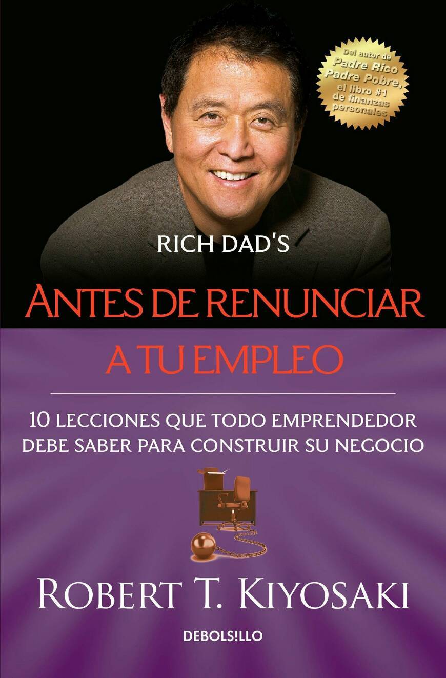 Libros Antes de renunciar a tu empleo by Robert T