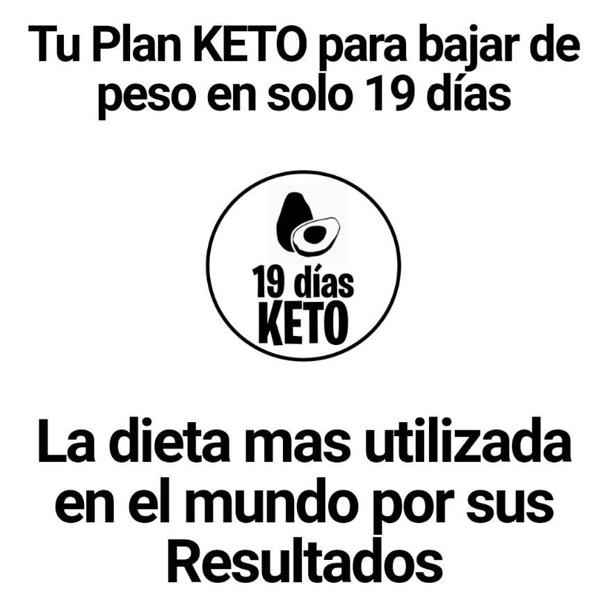 Tu Plan KETO para bajar de peso en solo 19 días


