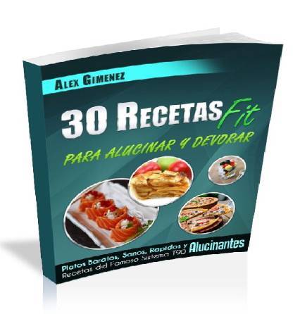 (Premium) 30 RECETAS PARA ADELGAZAR, ALUCINAR Y DEVORAR!!

