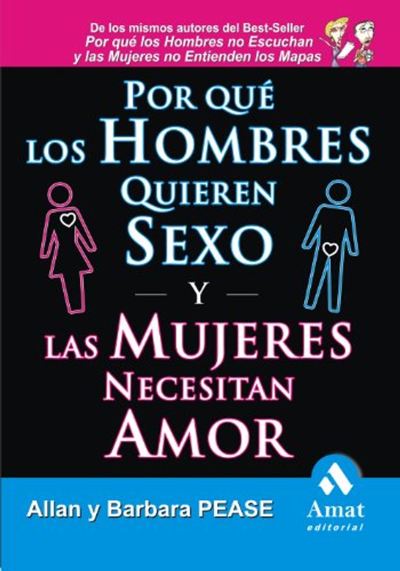 Book Por qué los hombres quieren sexo y las mujeres necesitan amor