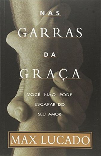 Nas Garras Da Graça