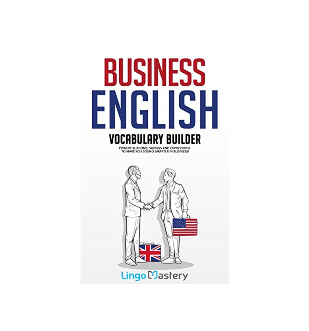 Producto Business English Vocabulary Builder: Powerful Idioms, Sayings and Expressions to Make You