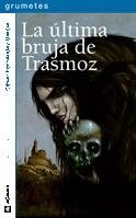 Libro La última bruja de Trasmoz