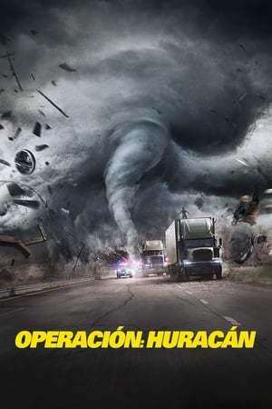 Película Operación: Huracán