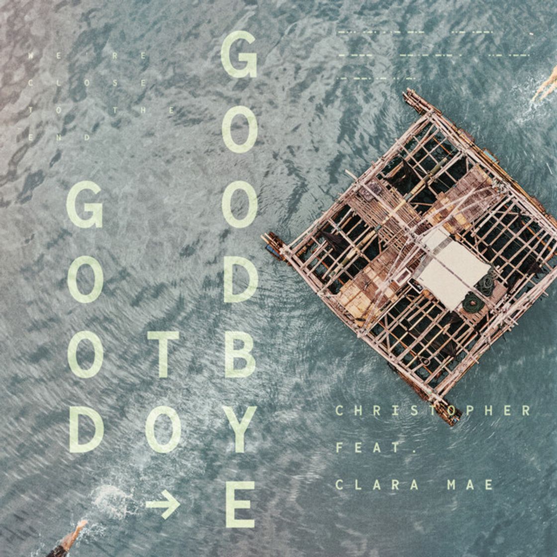 Canción Good To Goodbye (feat. Clara Mae)