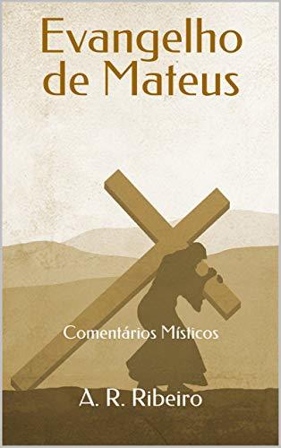 Libros Evangelho de Mateus: Comentários Místicos