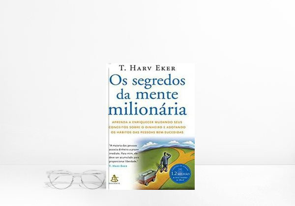 Os segredos da mente milionária

