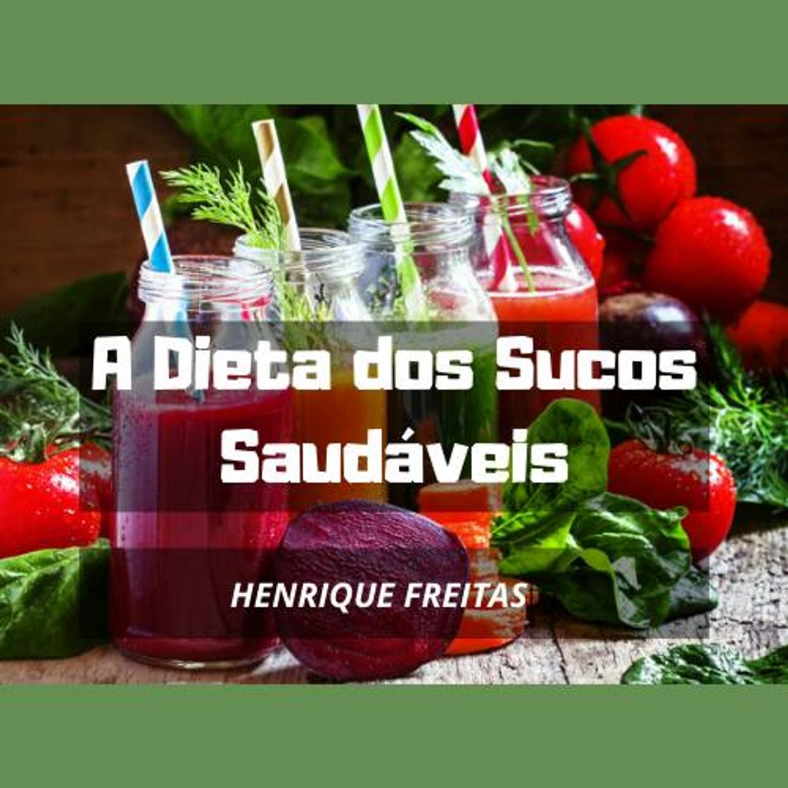 La dieta saludable del jugo