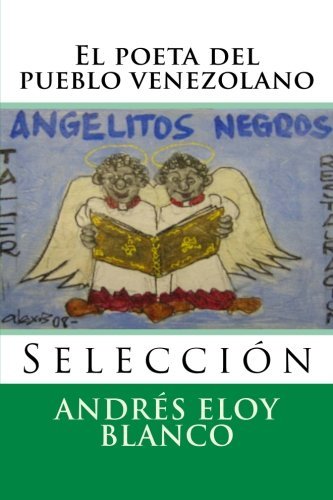 Libro El poeta del pueblo venezolano: Seleccion: Volume 13