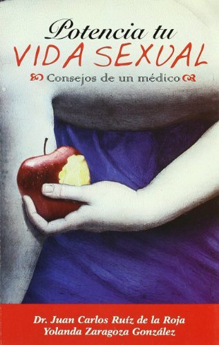 Book Potencia Tu Vida Sexual: Respuestas de un médico