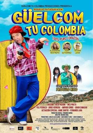 Movie Güelcom tu Colombia