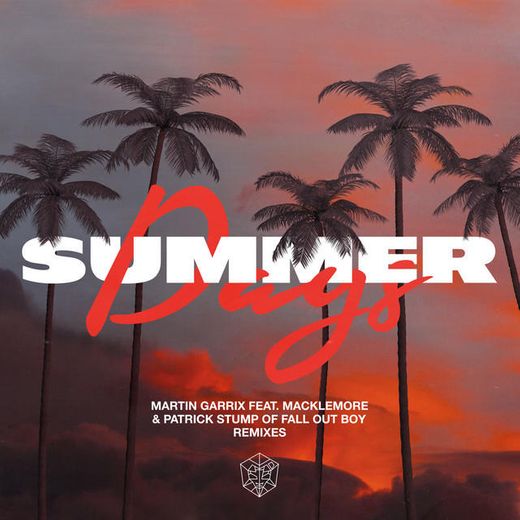 Summer Days (feat. Macklemore & Patrick Stump of Fall Out Boy) - Botnek Remix