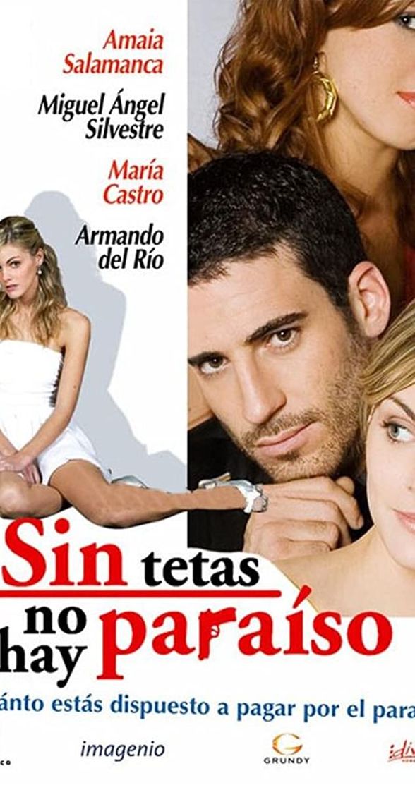 Serie Sin tetas no hay paraíso