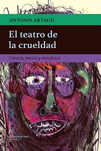 Book El teatro de la crueldad: Ciencia, poesía y metafísica