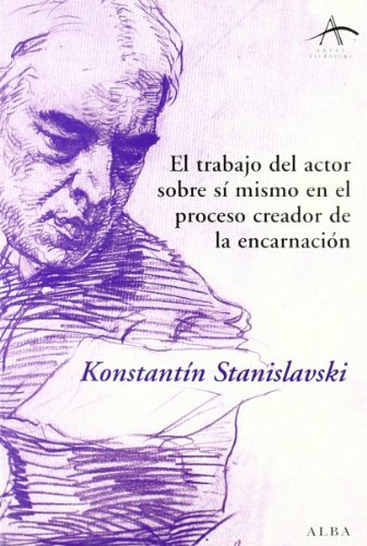 Book El trabajo del actor sobre sí mismo en el proceso creador de