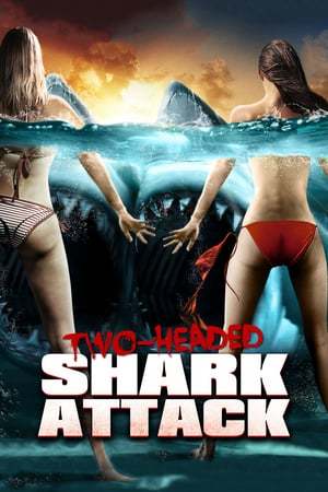 Película El ataque del tiburón de dos cabezas
