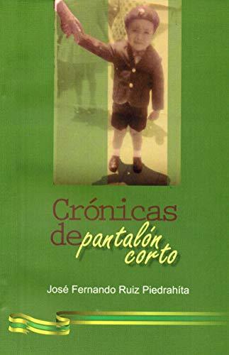 Libro CRÓNICAS DE PANTALÓN CORTO