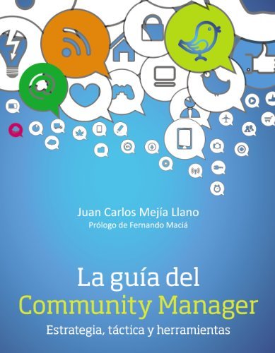 Books La guía del Community Manager. Estrategia, táctica  y herramientas