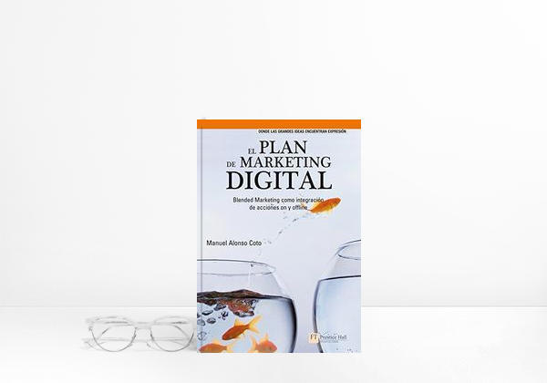 Book El plan de marketing digital: Blended marketing como integración de acciones on