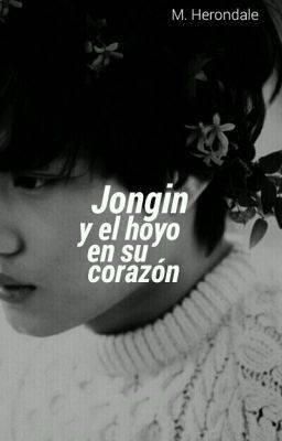 Jongin y el hoyo en su corazón 