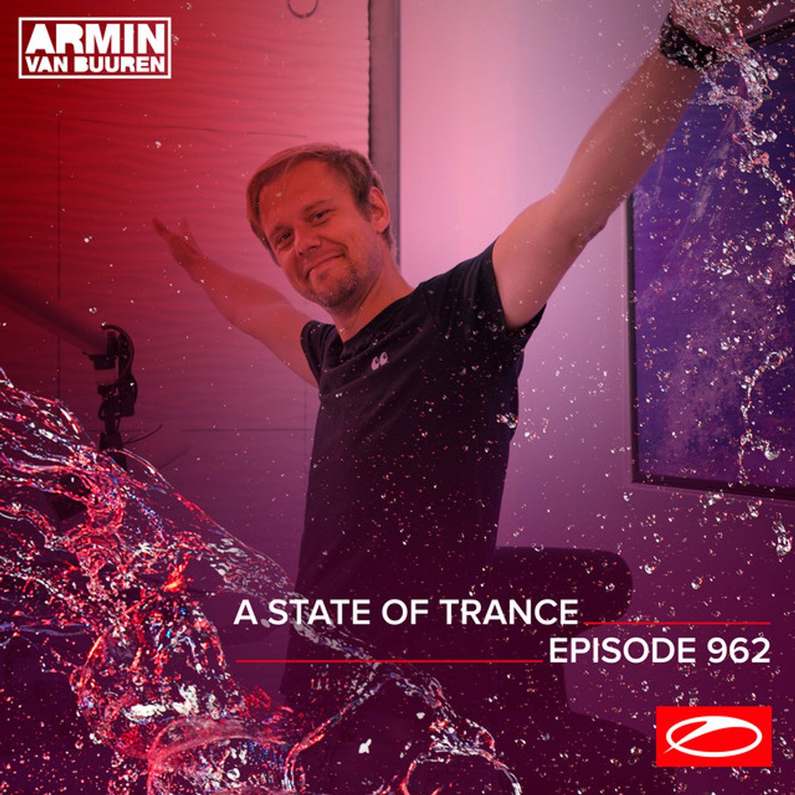 Canción A State Of Trance (ASOT 962) - Track Recap, Pt. 2