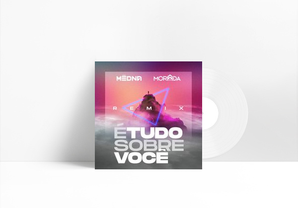 É Tudo Sobre Você - MËDNA Remix