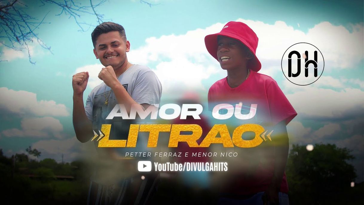 Canción Amor ou o Litrão