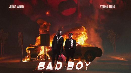 Bad Boy (with Young Thug)
