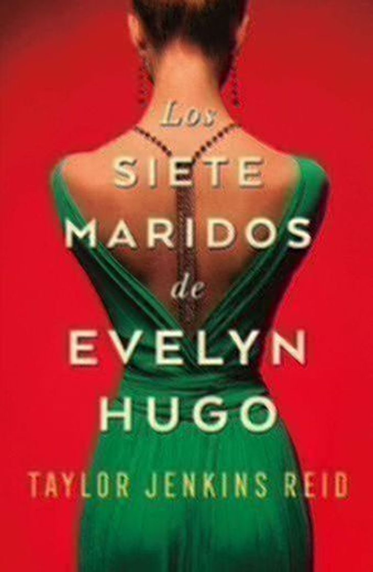 Libro Los siete maridos de Evelyn Hugo