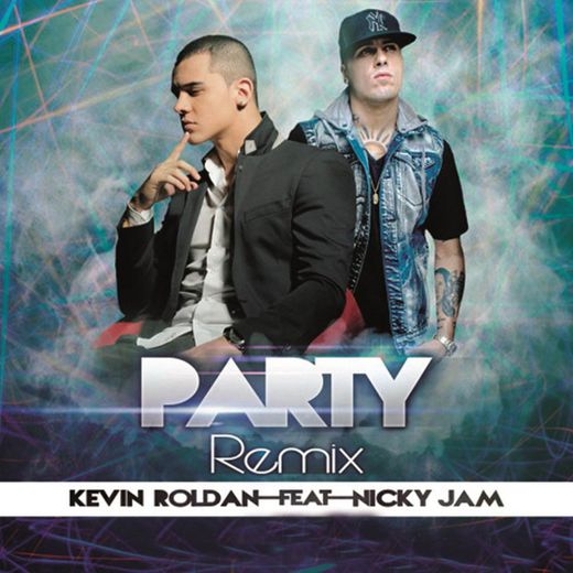 Party - Remix