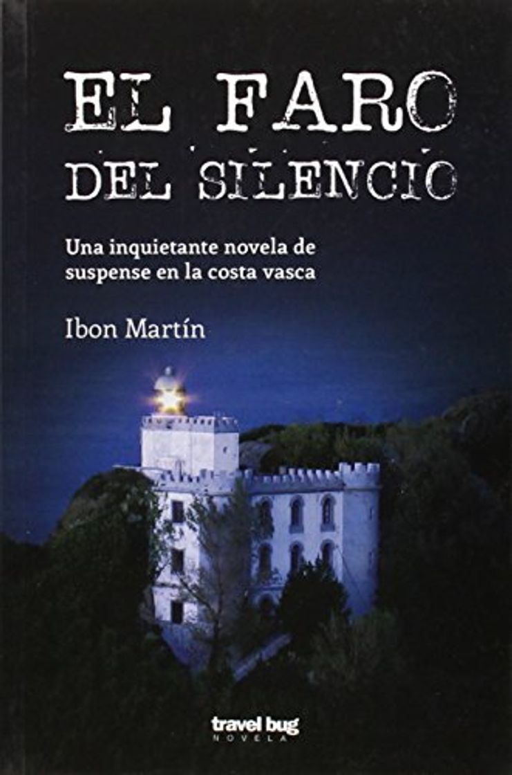 Books El Faro Del Silencio, Colección Novela Travel Bug