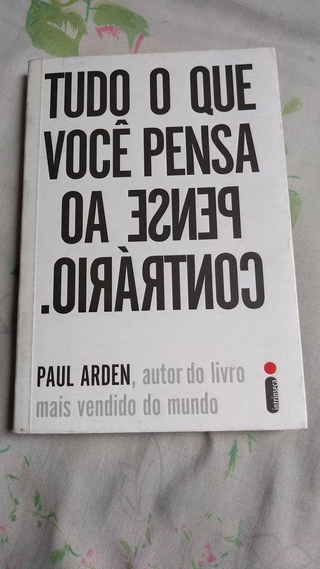 Moda Tudo que você pensa, pense ao contrário