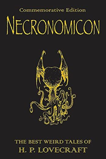 Necronomicon: The Best Weird Tales of H.P. Lovecraft: The Best Weird Fiction
