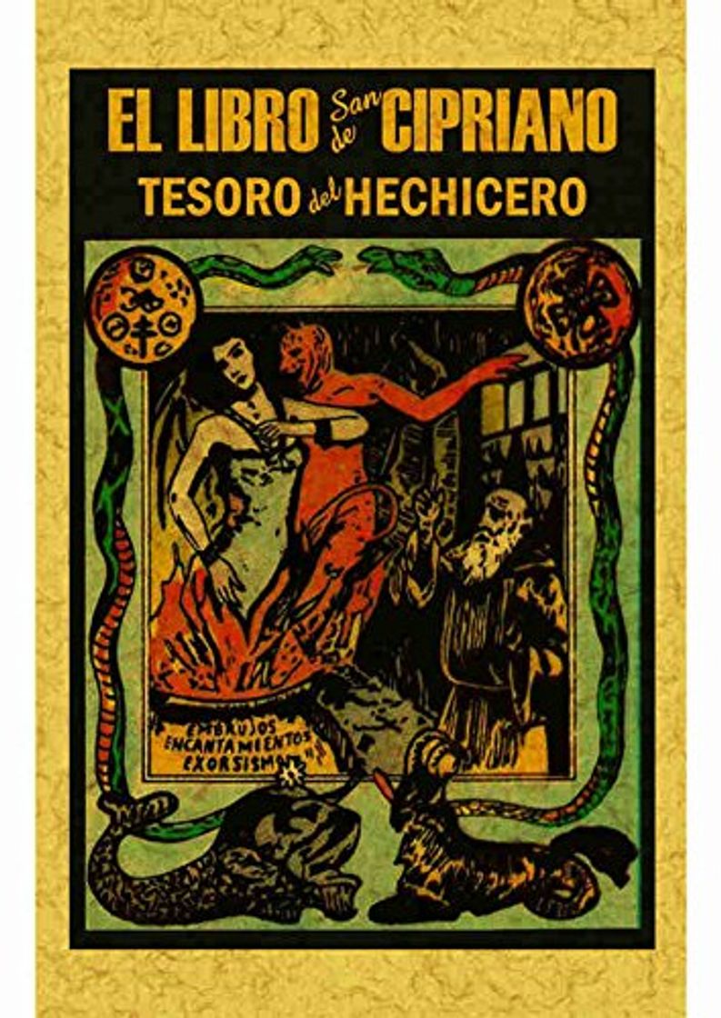 Libro Libro de San Cipriano: Libro completo de verdadera magia o sea el tesoro del hechicero