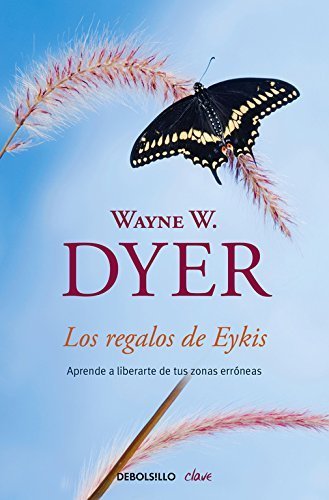 Books Los regalos de Eykis / Gifts from Eykis: Aprende a liberarte de