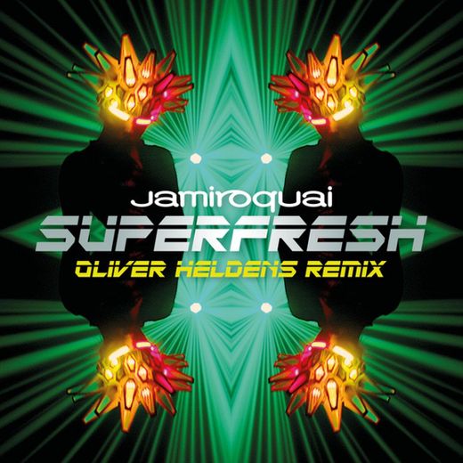 Superfresh - Oliver Heldens Remix