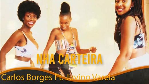 Carlos Borges ft Juvino Varela - Nha Certeira