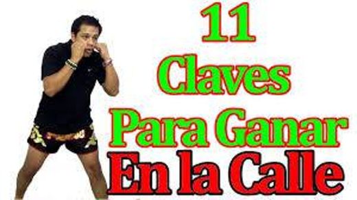 
11 Claves Para Ganar la pelea