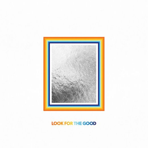 Look For The Good - Single Version