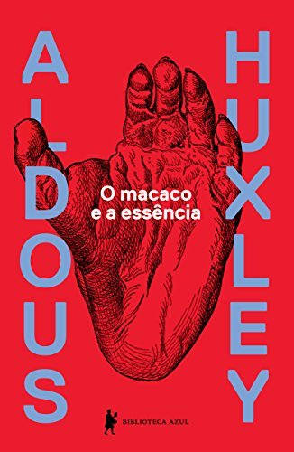 Books O Macaco e a Essência- Aldous Huxley