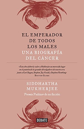 Libro El emperador de todos los males: Una biografía del cáncer