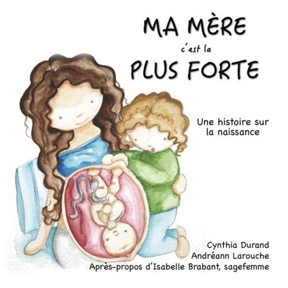 Libros Ma mère, c'est la plus forte: Une histoire sur la naissance